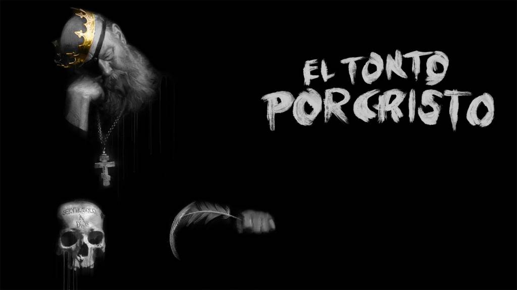 Official key art for El Tonto Por Cristo: a bearded monk wearing a gold crown and a three-bar cross rests his head on his hand beside a skull, on a black background with the film's title.